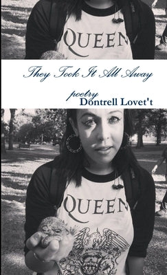 They Took It All Away by Lovet't, Dontrell