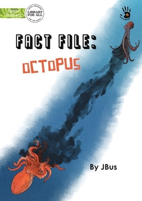 Fact File: Octopus - Our Yarning by Wimbus, Jessica