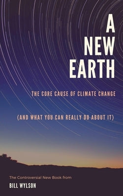 A New Earth by Wylson, Bill