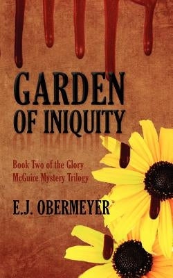Garden of Iniquity by Obermeyer, Ej