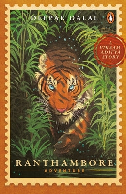 Vikram-Aditya Story: Ranthambore Adventure by Dalal, Deepak