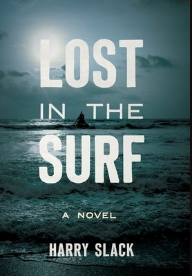 Lost in the Surf by Slack, Harry