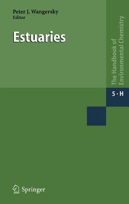 Estuaries by Wangersky, Peter J.