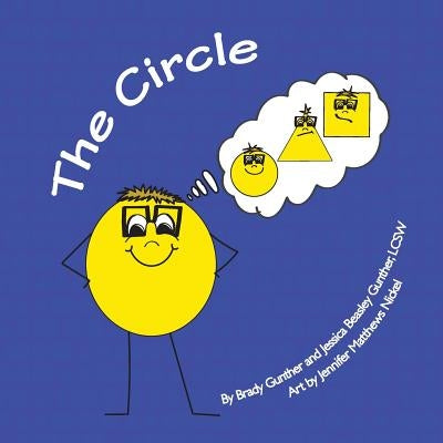 The Circle by Gunther Lcsw, Jessica Beasley