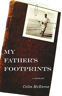 My Father's Footprints by McEnroe, Colin
