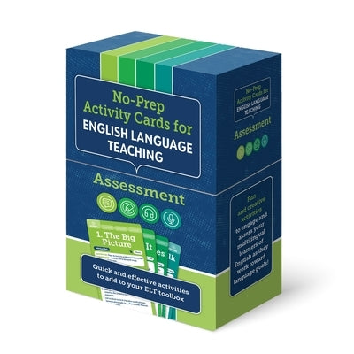 No-Prep Activity Cards for English Language Teaching: Assessment by Dascalita Ortiz, Daniela