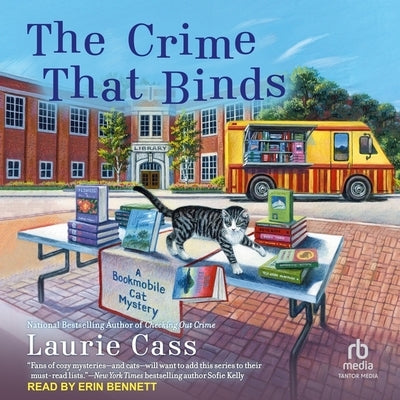 The Crime That Binds by Cass, Laurie
