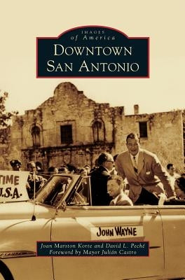 Downtown San Antonio by Korte, Joan Marston