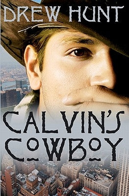 Calvin's Cowboy by Hunt, Drew