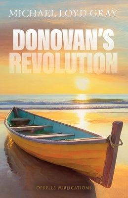 Donovan's Revolution by Gray, Michael