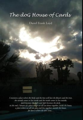The doG House of Cards by Loyd, Darrel Frank