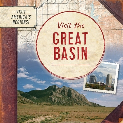Visit the Great Basin by Walton, Kathryn