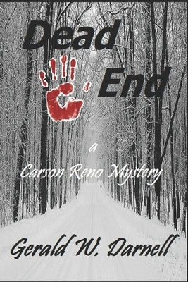 Dead End: a Carson Reno Mystery by Minnehan, Judy