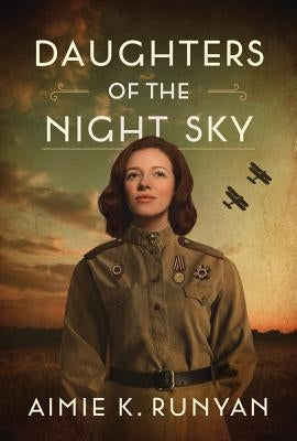 Daughters of the Night Sky by Runyan, Aimie K.