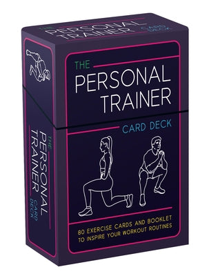 The Personal Trainer Card Deck: 80 Exercise Cards and Booklet to Inspire Your Workout Routines by Summersdale Publishers