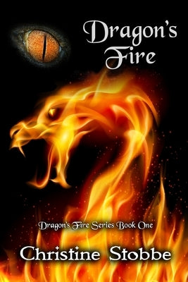 Dragon's Fire by Stobbe, Christine