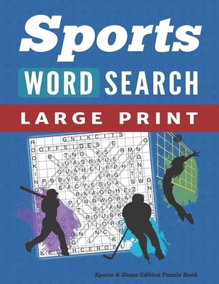 Word Search Puzzle Book Sports & Games Edition: Large Print Word Find Puzzles for Adults by Publishing, Bgh