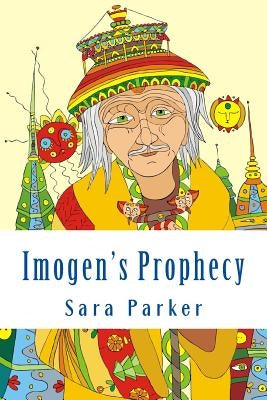 Imogen's Prophecy by Parker, Sara