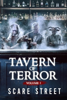 Tavern of Terror Vol. 3: Short Horror Stories Anthology by Longhorn, David