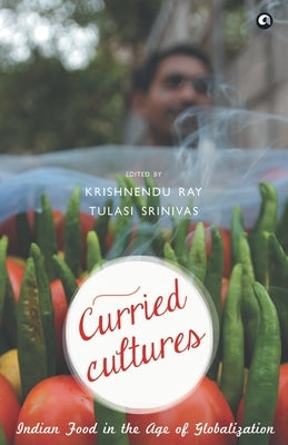 Curried Cultures by Krishnendu