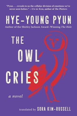 The Owl Cries by Pyun, Hye-Young