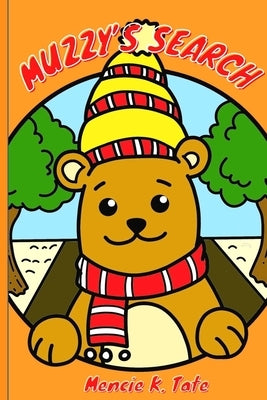 Muzzy's Search by Tate, Mencie