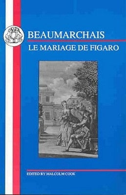 Beaumarchais: Mariage de Figaro by Beaumarchais, Pierre Augustin Caron