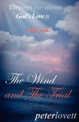 The Wind and The Trial by Lovett, Peter