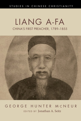 Liang A-Fa by McNeur, George Hunter