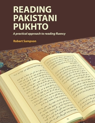 Reading Pakistani Pukhto: A practical approach to reading fluency by Sampson, Robert