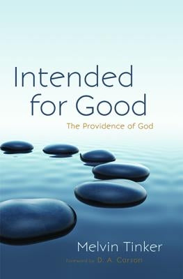 Intended for Good by Tinker, Melvin