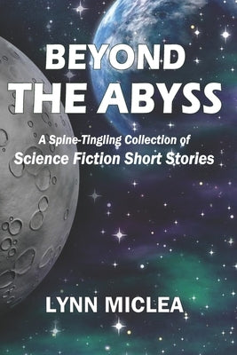 Beyond the Abyss by Miclea, Lynn