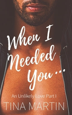 When I Needed You by Martin, Tina