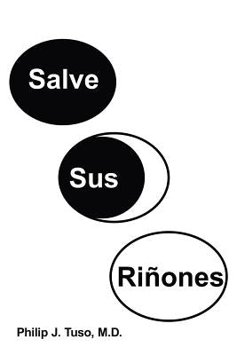 Salve Sus Rinones by Tuso, Philip J.