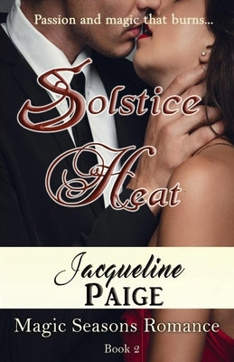 Solstice Heat by Paige, Jacqueline
