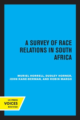 A Survey of Race Relations in South Africa 1972 by Horrell, Muriel