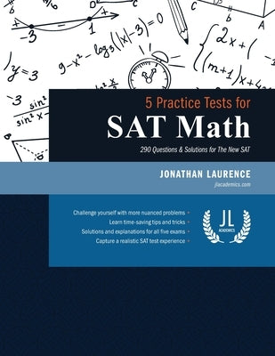 5 Practice Tests for SAT Math by Laurence, Jonathan