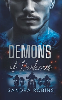 Demons of Darkness: MC romance by Robins, Sandra