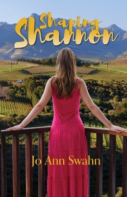 Shaping Shannon by Swahn, Jo Ann