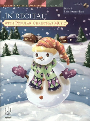 In Recital(r) with Popular Christmas Music, Book 6 by Marlais, Helen