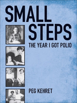 Small Steps by Kehret, Peg