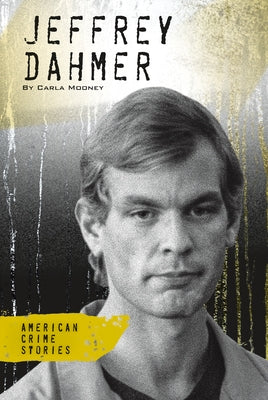 Jeffrey Dahmer by Mooney, Carla