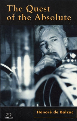 Quest of the Absolute by de Balzac, Honoré