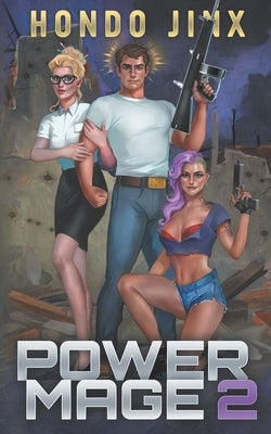 Power Mage 2 by Jinx, Hondo