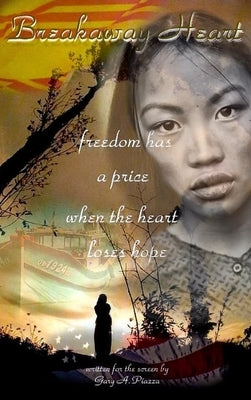 Breakaway Heart by Piazza, Gary a.