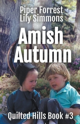 One Amish Autumn by Forrest, Piper