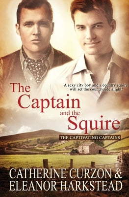 The Captain and the Squire by Harkstead, Eleanor