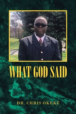 What God Said by Okeke, Chris