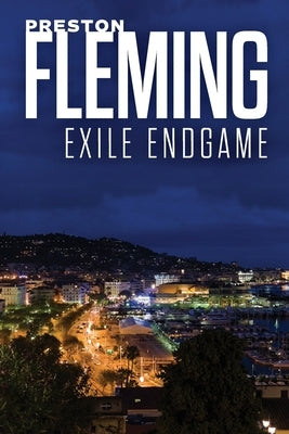 Exile Endgame by Fleming, Preston