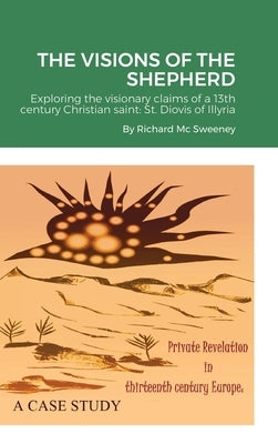 The Visions of the Shepherd by MC Sweeney, Richard